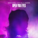 Sergio Ochoa & Levis Della & Bjarxoo - Open Your Eyes (Original Mix)