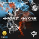 Marcprest - Way Of Life (Original Mix)