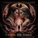 Oppressed Dynasty - I Write The Songs (Absolute Nightcore)