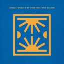 Joeski feat. Troy Dillard - Music Is My Home