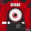 DJ Flagg, George & Denicis - Deidad (Original Mix)