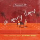 Sesa, Alexandra Prince - So Many Times (Extended Mix)