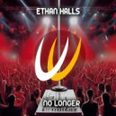 Ethan Halls - No Longer (Original Mix)