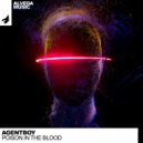 AGENTBOY - Poison In The Blood