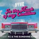 NYNE Ft. KC & The Sunshine Band - In The Back Of My Cadillac (Eric Kupper Extended Mix)