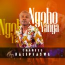 CHARLES RALIPHASWA - Ngoho yanga ()