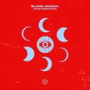 BLOOD MAGICK & Chet Maxlow & Luke Lethal - MK ULTRA ()