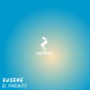 Eugene - El Paraiso (Original Mix)