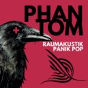 Raumakustik - Phantom (Extended Mix)