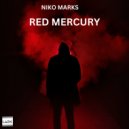Niko Marks - Red Mercury ()