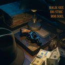 Big Stric & Malik Gee - Blue Life ()
