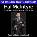 Hal McIntyre & Johnny Turnbull - Tain\'t Me (feat. Johnny Turnbull) (Remastered 2024)