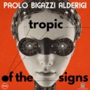 Paolo Bigazzi Alderigi - Tropic of The Signs (Original Mix)