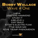Bobby Wallace - My Smile