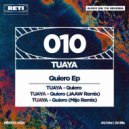 Tuaya - Quiero (Mijo Remix)