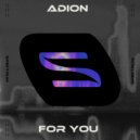 ADiON - For You (Radio Edit)