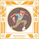 Groovemasta - Dont You Love Me (Original Mix)