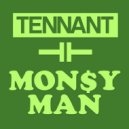 Tennant - Money Man (Norie Remix)