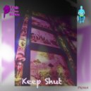 Calpaina3 - Keep Shut (Original Mix)
