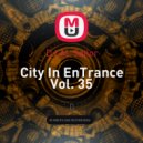 DJ AL Sailor - City In EnTrance Vol. 35 ()