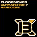 Floormover - Hardcore (Original Mix)