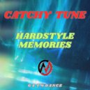 Catchy Tune - Hardstyle Memories