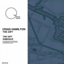 Craig Hamilton - Embrace (Original Mix)