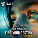 Sven Wendland - Find your Destiny