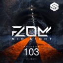 F.L.O.M. - Mid Night #103 (SLASE FM 31.09.19) ()