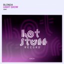 BLONDA - Light Show ()