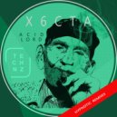 X6Cta - Acid Lord (Monumen Remix)