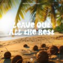 MEYSTA & Jason Sydney - Leave Out All The Rest