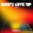 DVPT - Don\'t Give Up (Extended)
