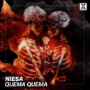 NIESA - Quema Quema (Original Mix)