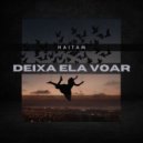 Haitam - Deixa Ela Voar ()