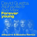 David Guetta, Alphaville & Ava Max - Forever Young
