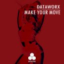 Dataworx - Make Your Move (Extended Mix)