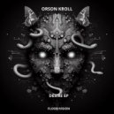 Orson Kroll - Madsadness