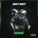 Joey Riot - Home (Extended mix)