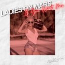 Ladies on Mars - If You Want Me
