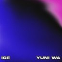 Yuni Wa - Ice ()
