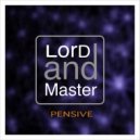 LorD and Master - Time to Think ()