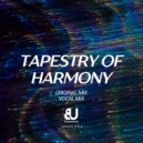 Juliano Silva - Tapestry Of Harmony (Vocal Mix)