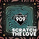 FreedomB - Scratch The Love (Extended Mix)