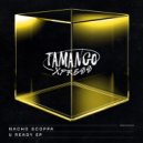Nacho Scoppa - U Ready (Original Mix)