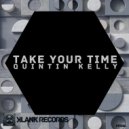Quintin Kelly - Take Your Time (Original Mix)