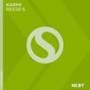 KARMI - Reese\'s (Original Mix)