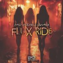Flux Ride, FXF - Bad Bitches Swag (Original Mix)