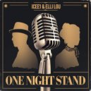 ICEE1 & ELLIE LOU - One Night Stand (Radio Mix)