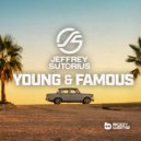 Jeffrey Sutorius - Young & Famous (Extended Mix)